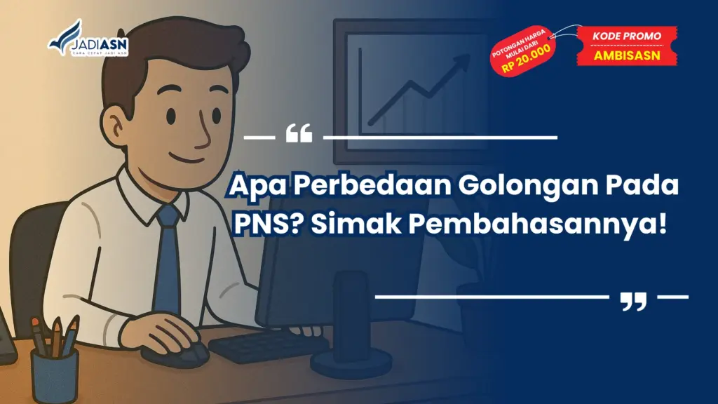 Apa Perbedaan Golongan Pada PNS