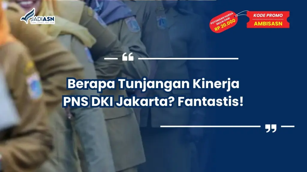 berapa tunjangan kinerja pns dki jakarta