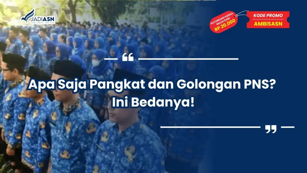 Apa Saja Pangkat dan Golongan PNS