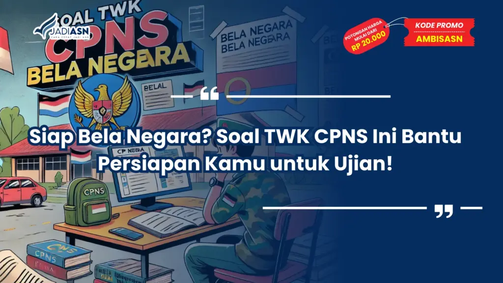 Soal TWK CPNS Bela Negara