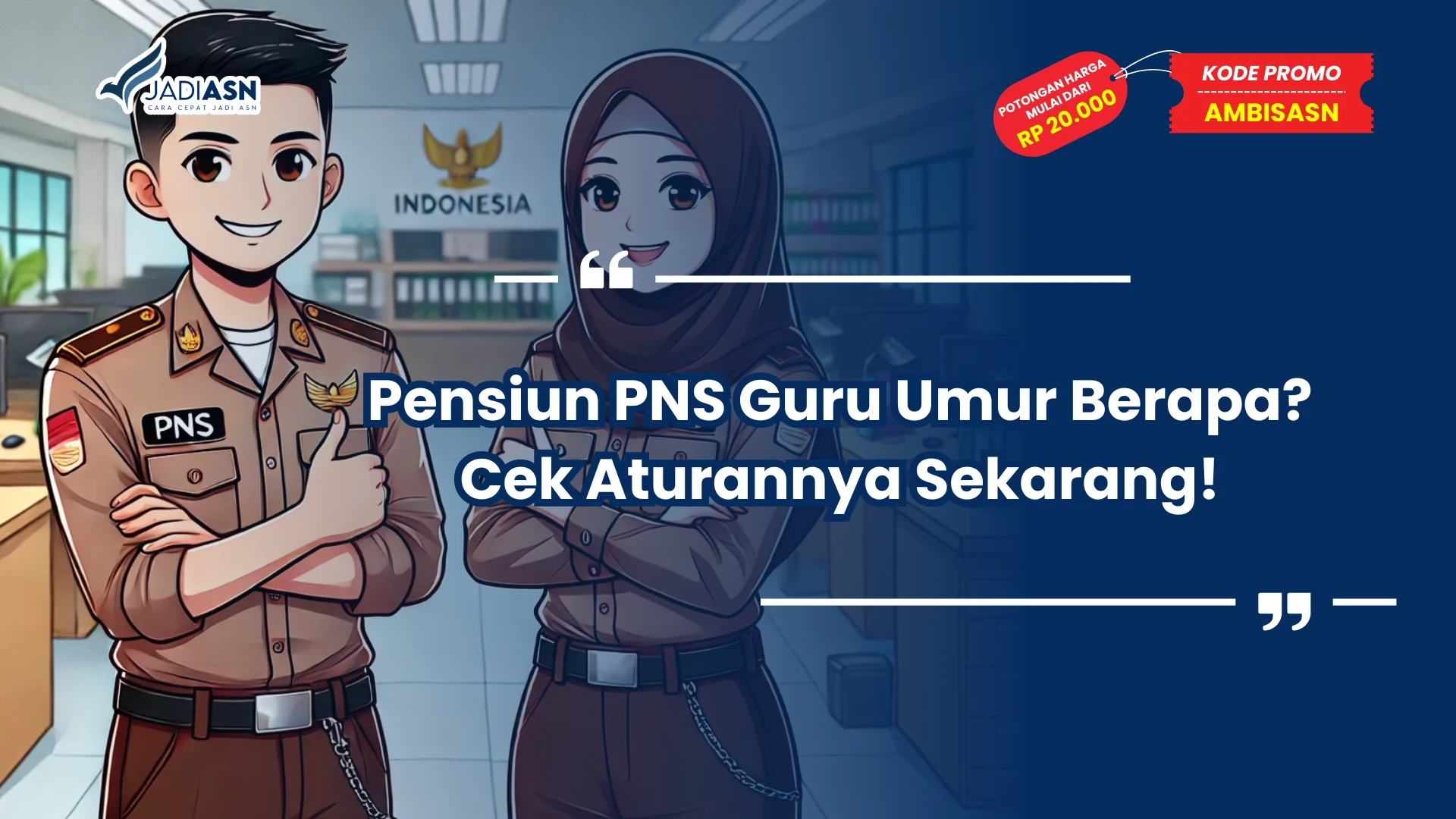 Pensiun PNS Guru Umur Berapa