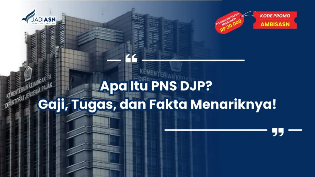 Apa Itu PNS DJP