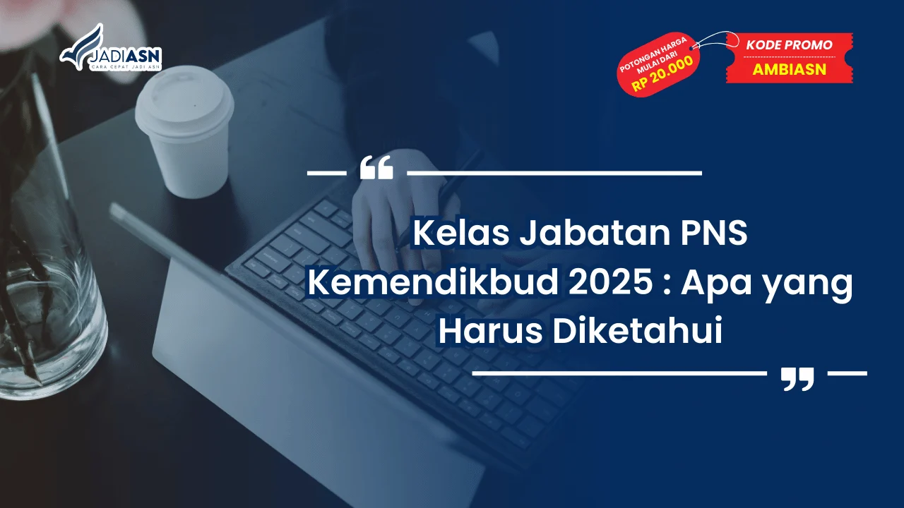 Kelas Jabatan PNS Kemendikbud