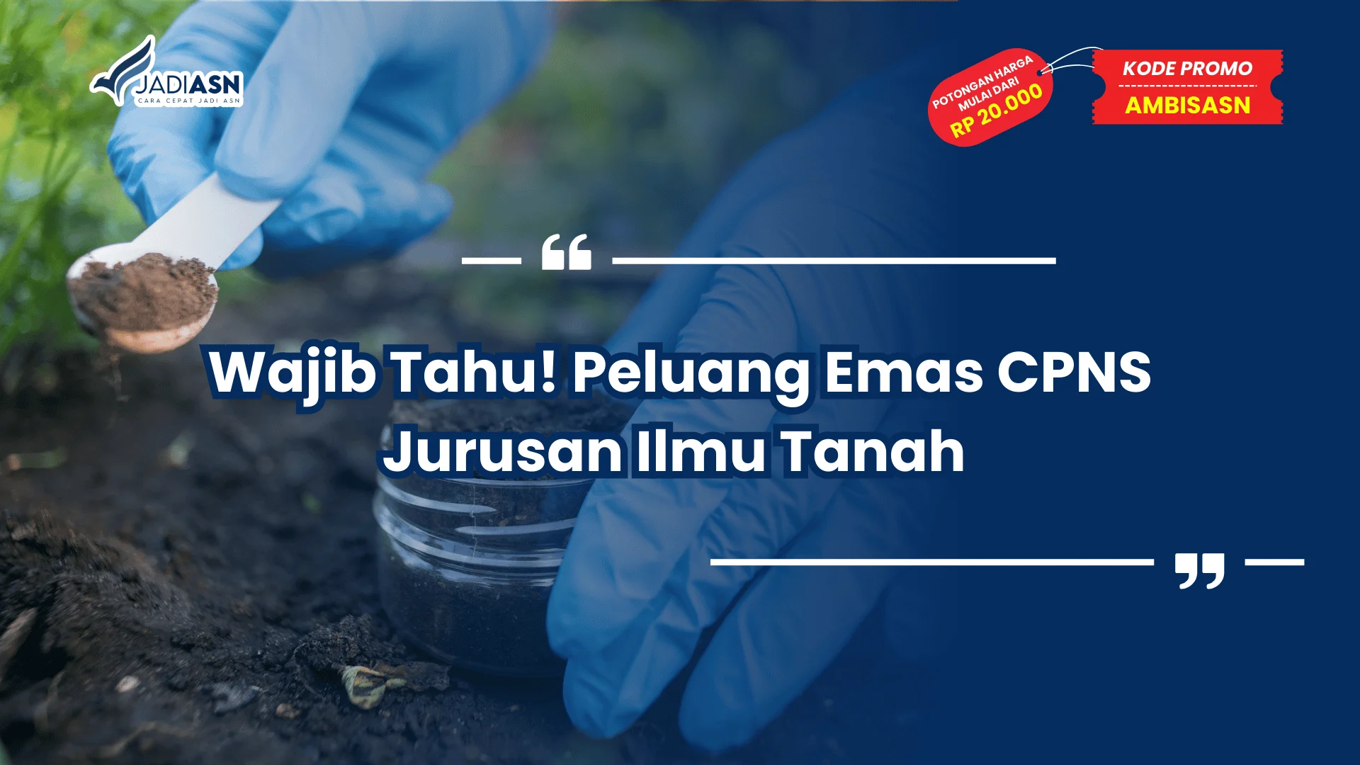 CPNS Jurusan Ilmu Tanah