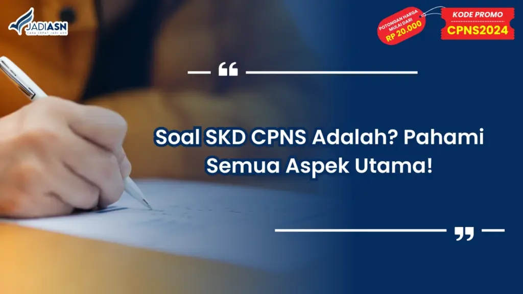Soal SKD CPNS Adalah