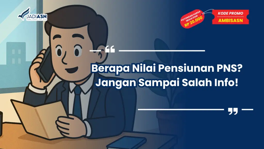 Berapa Nilai Pensiunan PNS