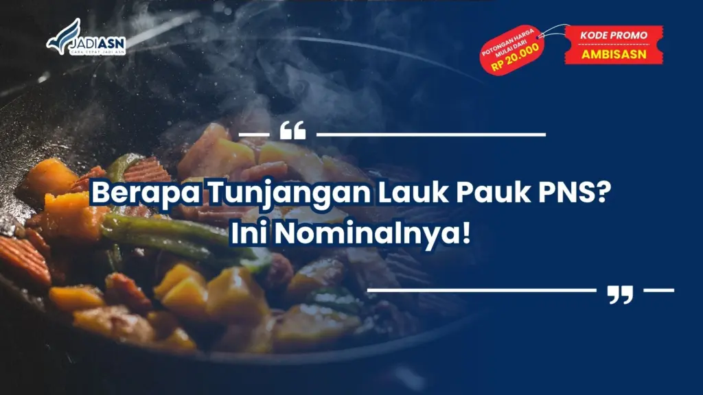 berapa tunjangan lauk pauk pns