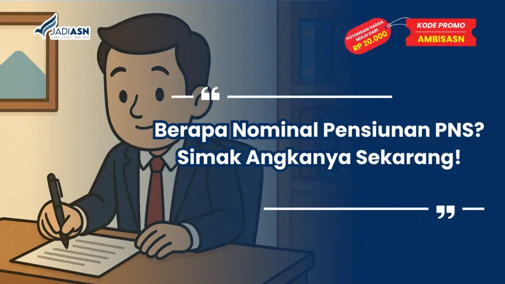 Berapa Nominal Pensiunan PNS