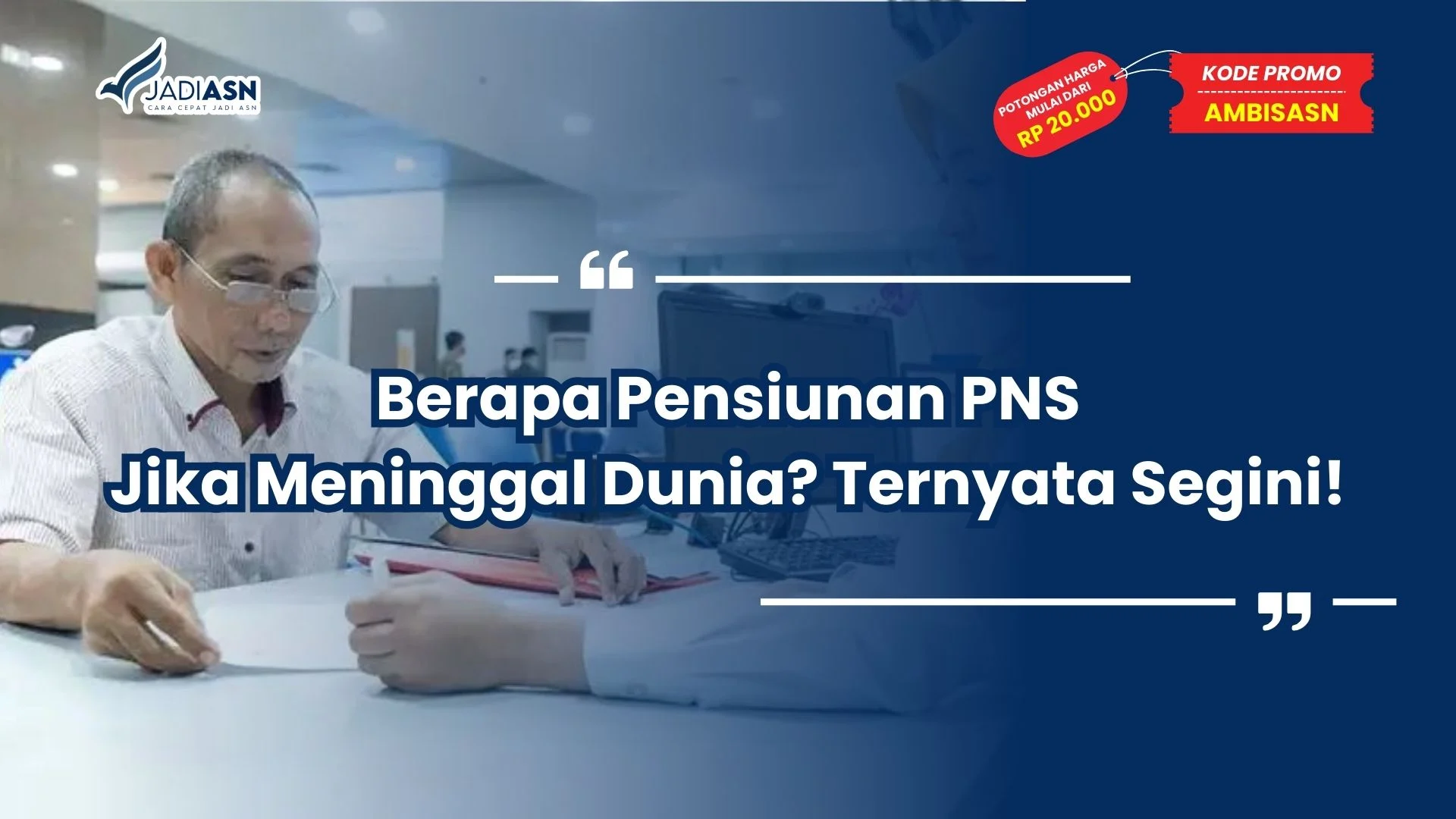 berapa pensiunan pns jika meninggal dunia