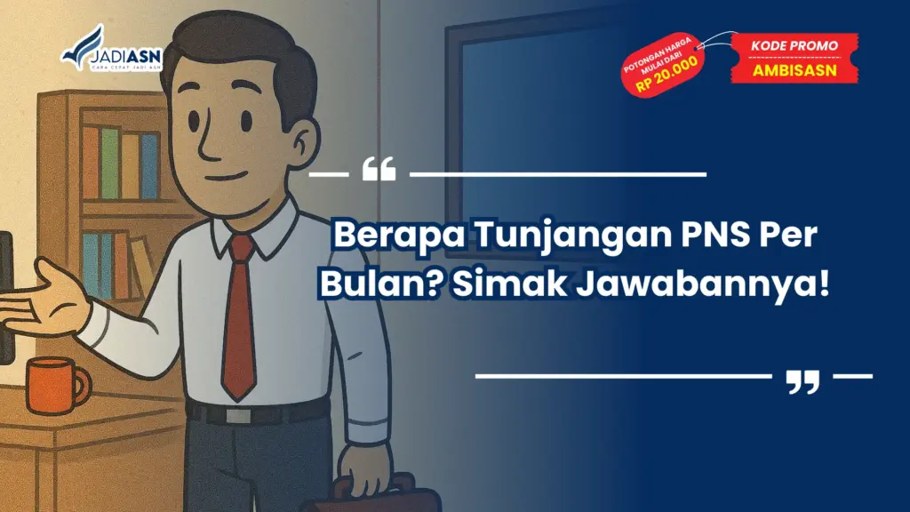 Berapa Tunjangan PNS Per Bulan