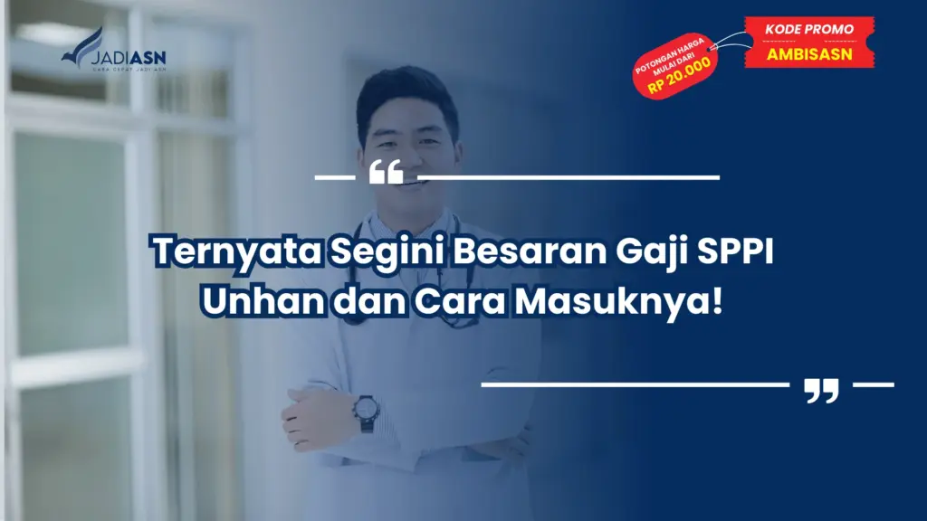 Ternyata Segini Besaran Gaji SPPI Unhan dan Cara Masuknya!