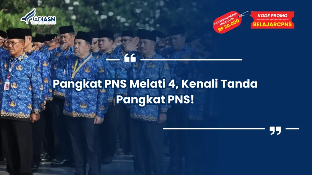 Pangkat PNS Melati 4, Kenali Tanda Pangkat PNS!