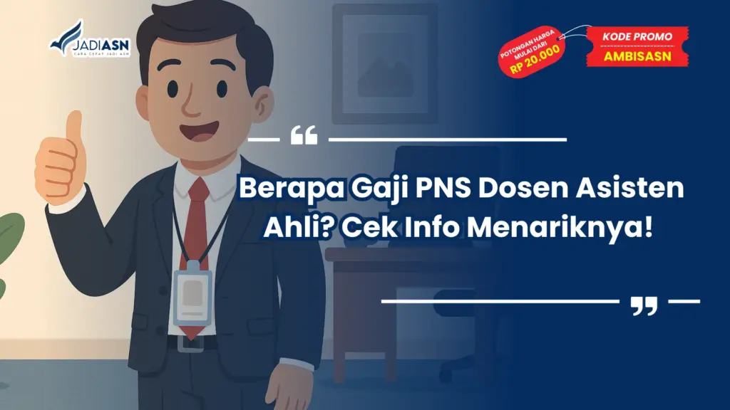 Berapa Gaji PNS Dosen Asisten Ahli