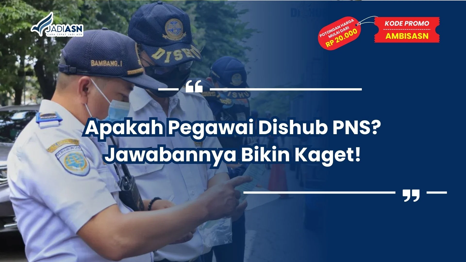 Apakah Pegawai Dishub PNS
