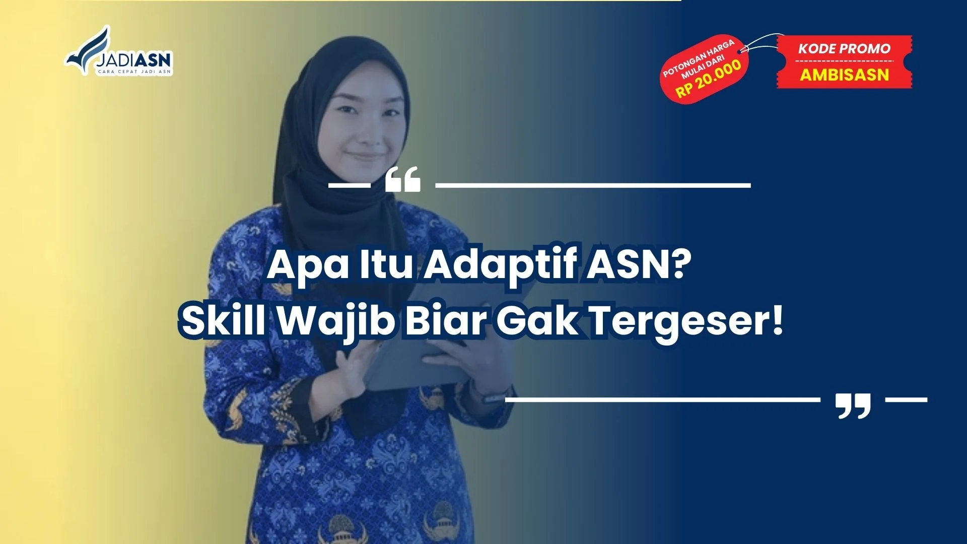 Apa Itu Adaptif ASN