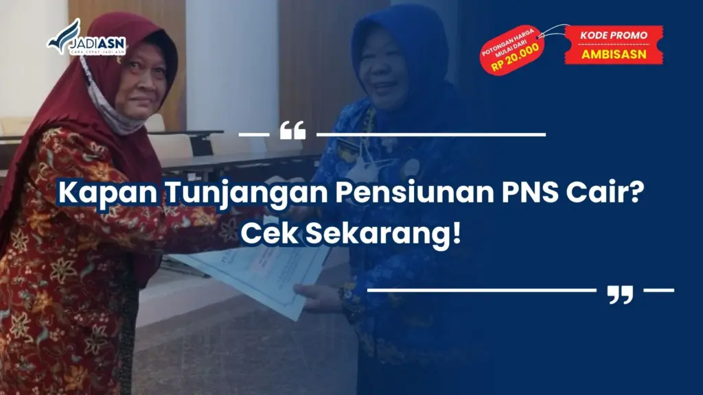 kapan tunjangan pensiunan pns cair