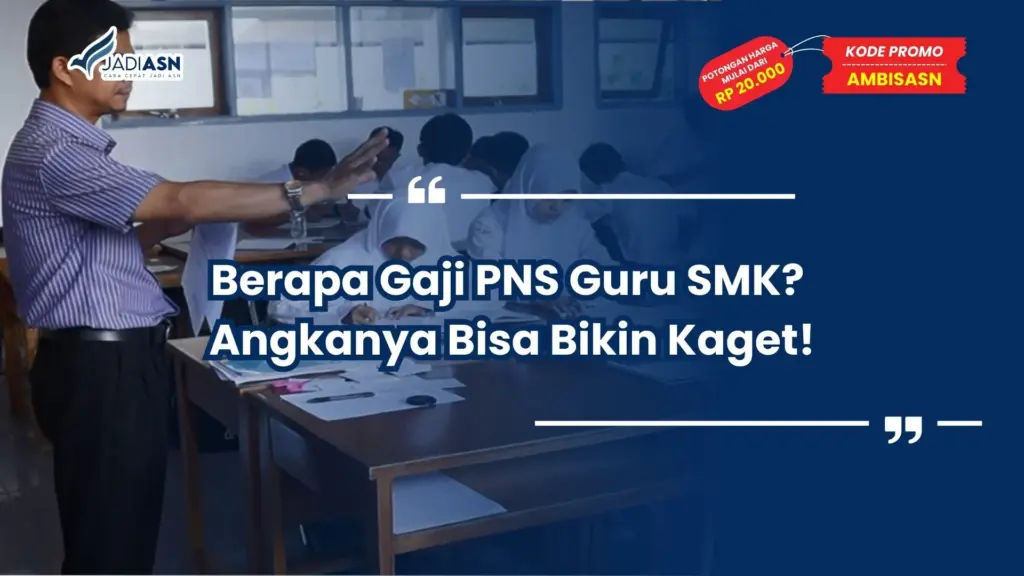 Berapa Gaji PNS Guru SMK