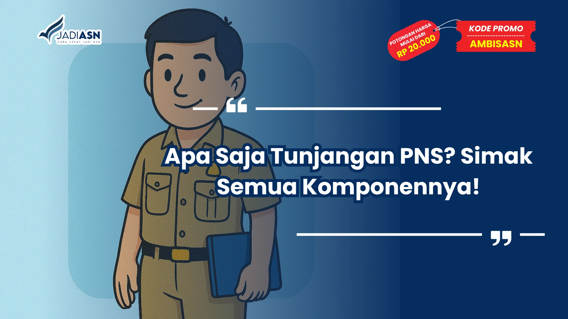 Apa Saja Tunjangan PNS