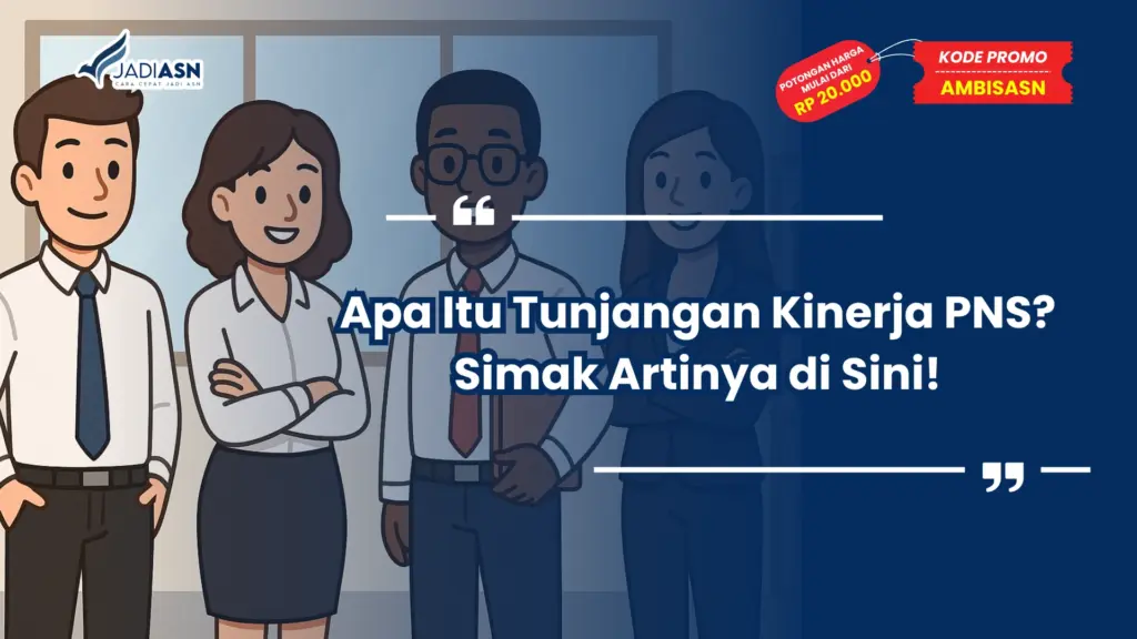 Apa Itu Tunjangan Kinerja PNS