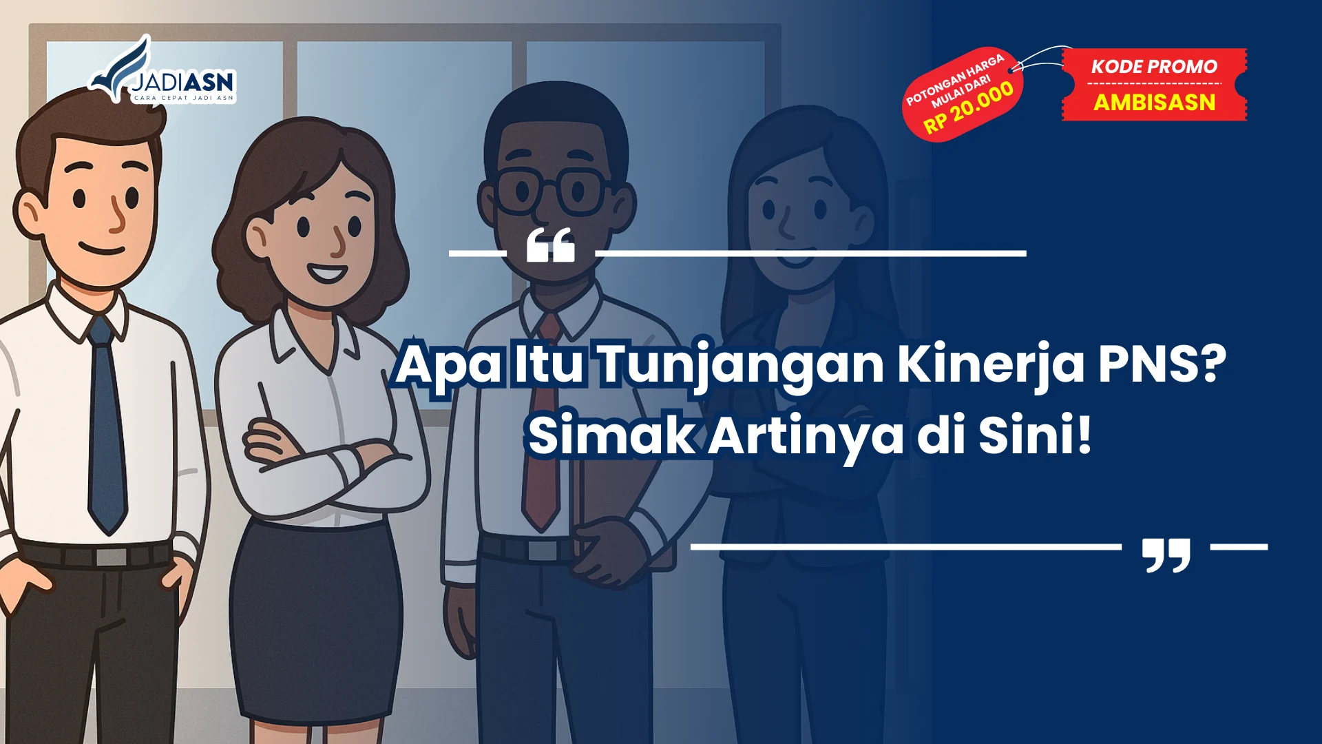 Apa Itu Tunjangan Kinerja PNS