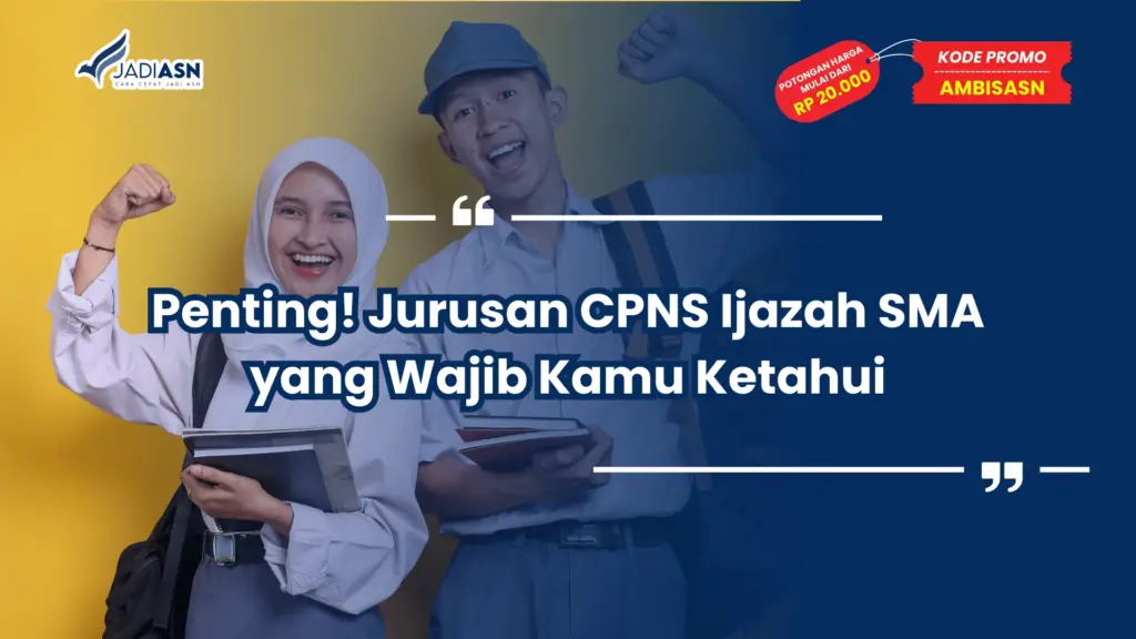 Jurusan CPNS Ijazah SMA