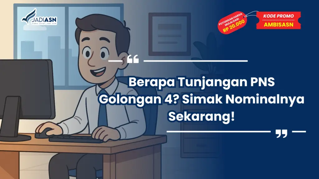 Berapa Tunjangan PNS Golongan 4