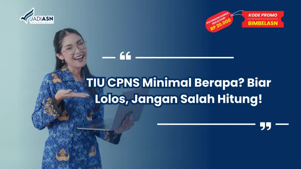 TIU CPNS Minimal Berapa