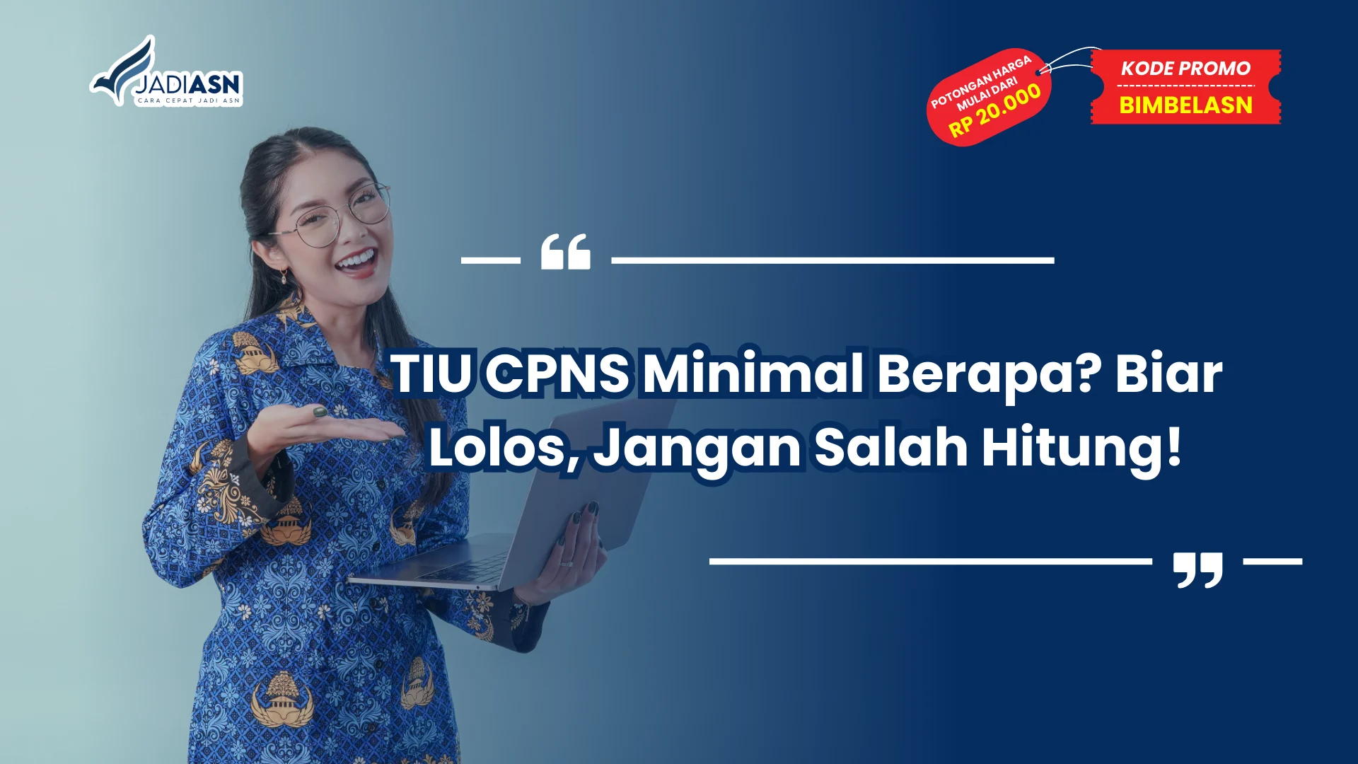 TIU CPNS Minimal Berapa