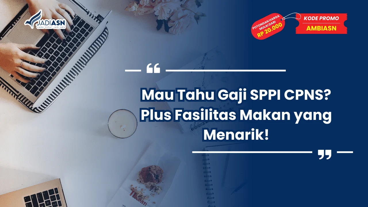Gaji SPPI CPNS