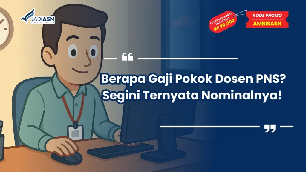 Berapa Gaji Pokok Dosen PNS