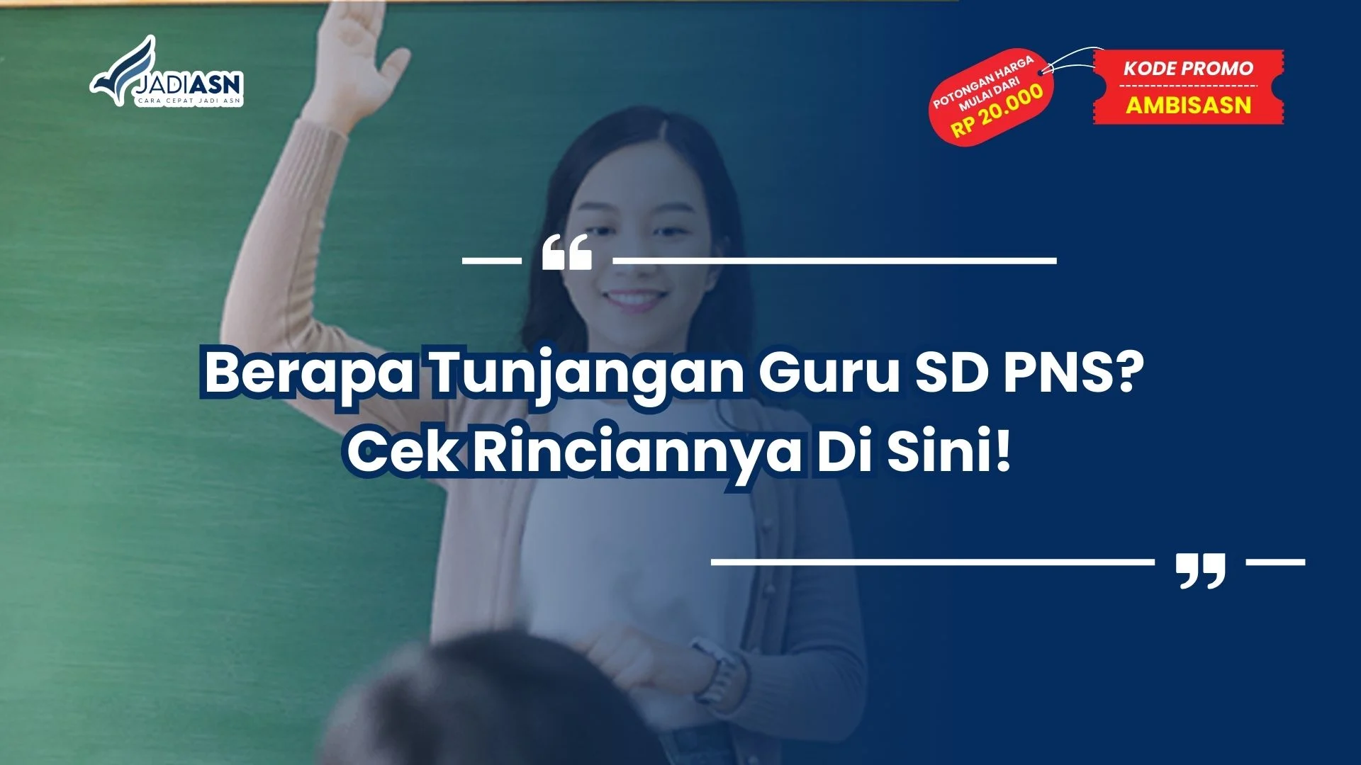 Berapa Tunjangan Guru SD PNS
