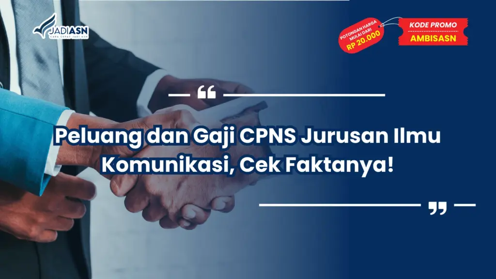 CPNS Jurusan Ilmu Komunikasi