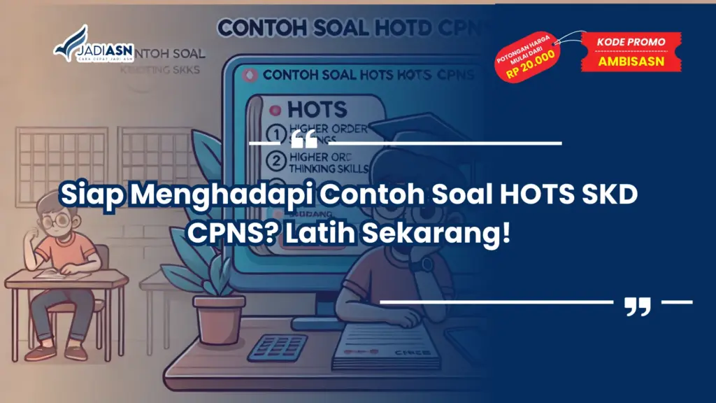 Contoh Soal HOTS SKD CPNS