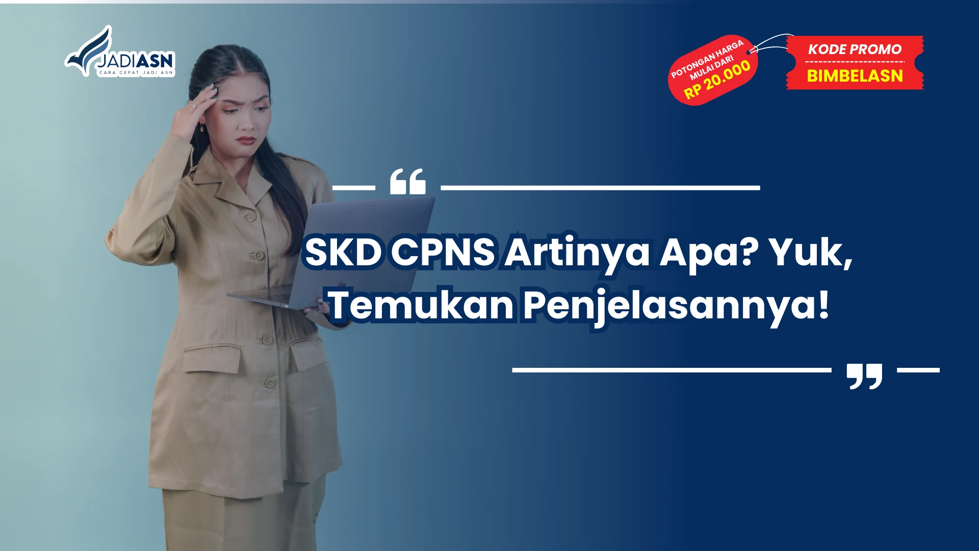 SKD CPNS Artinya