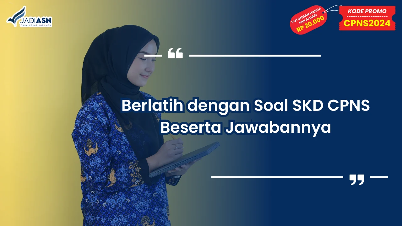 Soal SKD CPNS Beserta Jawabannya