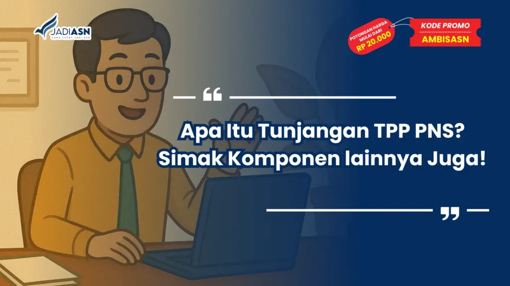 Apa Itu Tunjangan TPP PNS