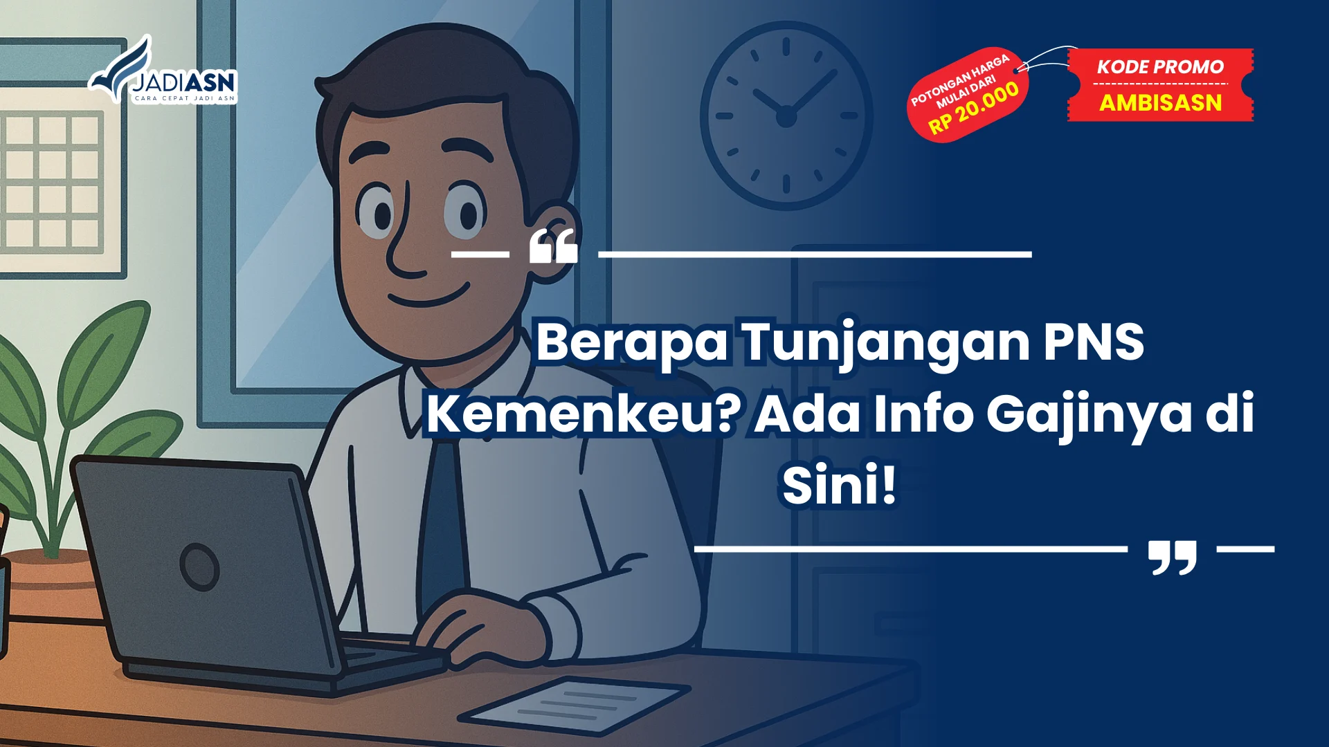 Berapa Tunjangan PNS Kemenkeu