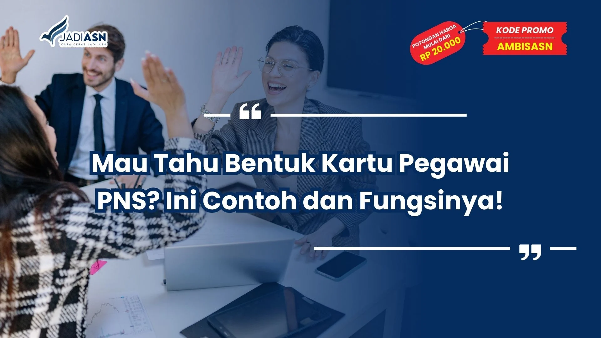 Mau Tahu Bentuk Kartu Pegawai PNS? Ini Contoh dan Fungsinya!