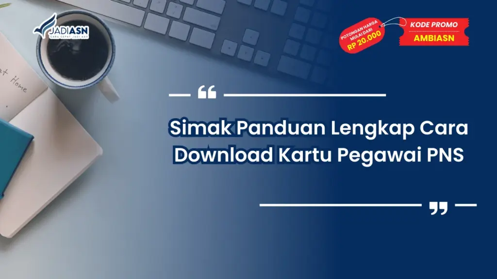 Cara Download Kartu Pegawai PNS