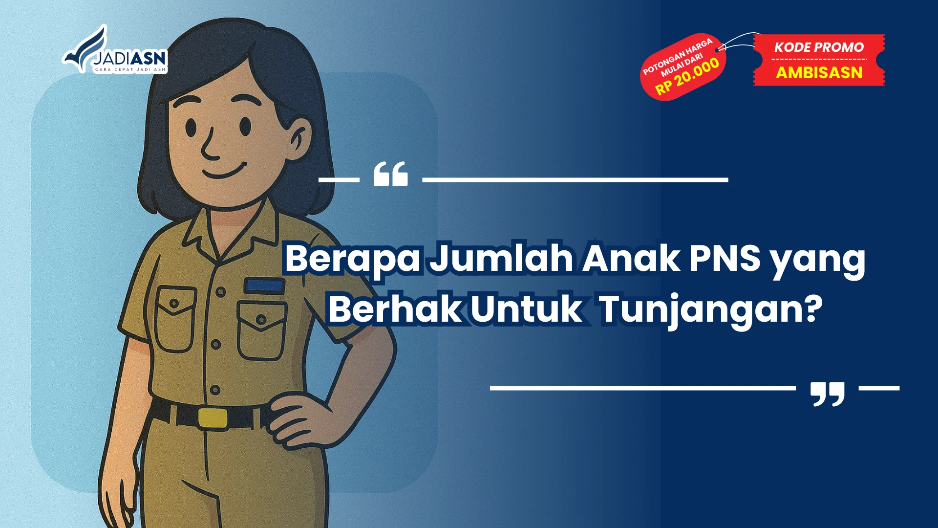 Berapa Jumlah Anak PNS yang Berhak Untuk Tunjangan