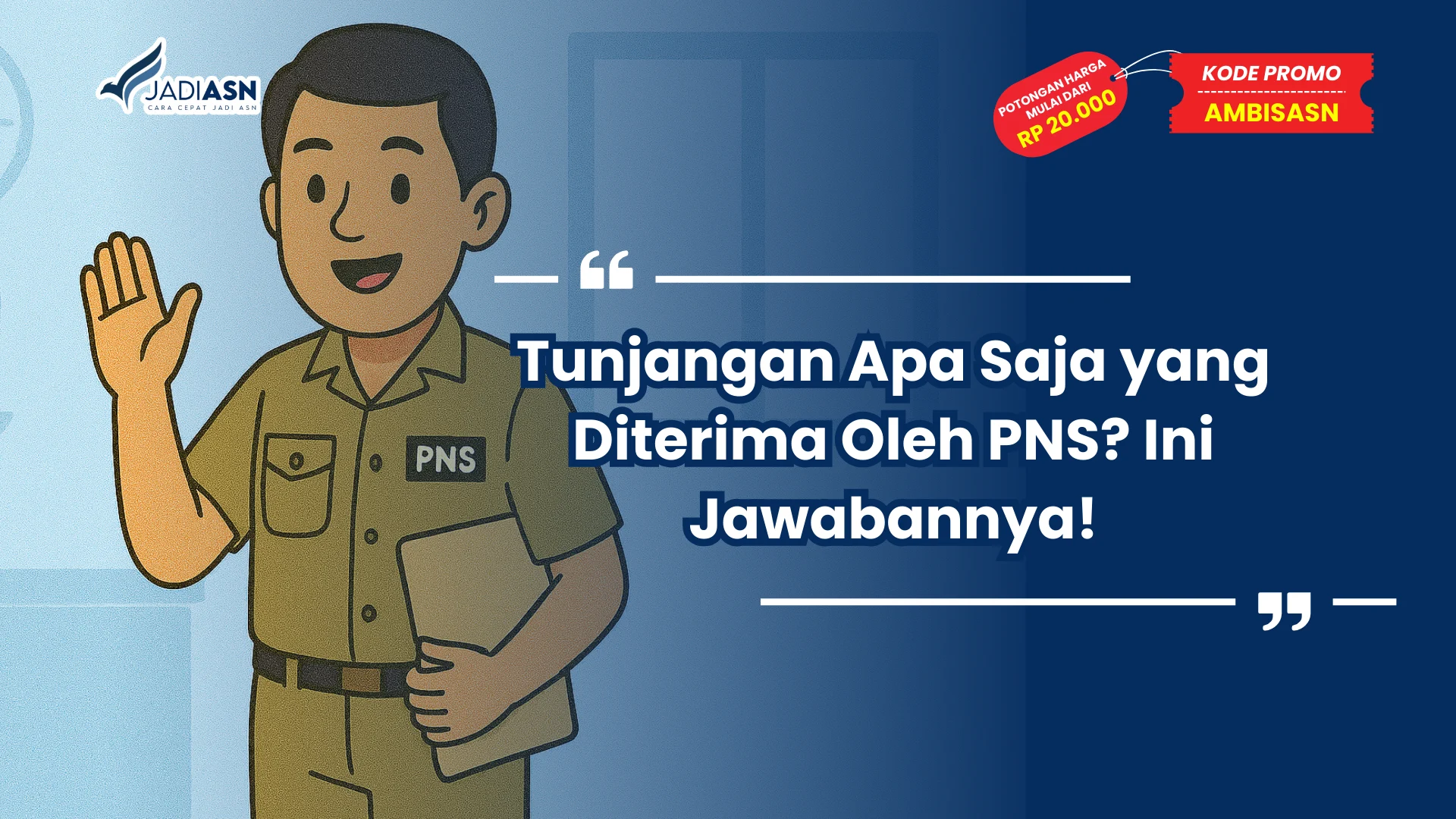 Tunjangan Apa Saja yang Diterima Oleh PNS