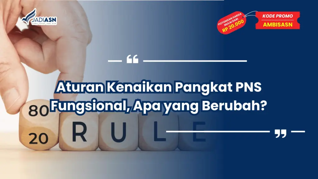 Aturan Kenaikan Pangkat PNS Fungsional