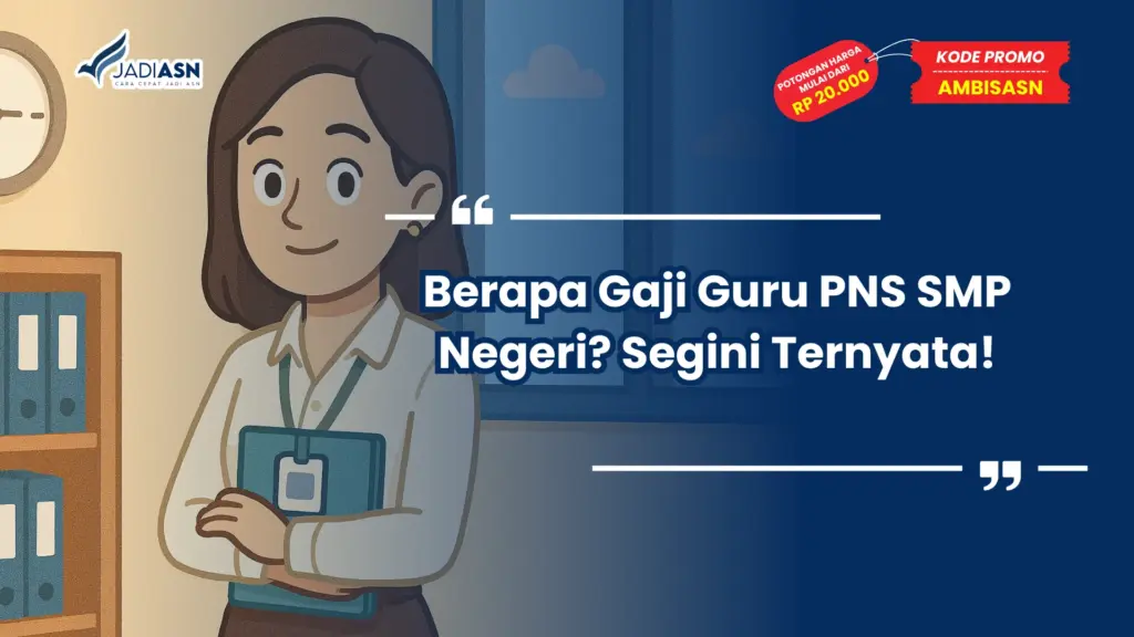 Berapa Gaji Guru PNS SMP Negeri