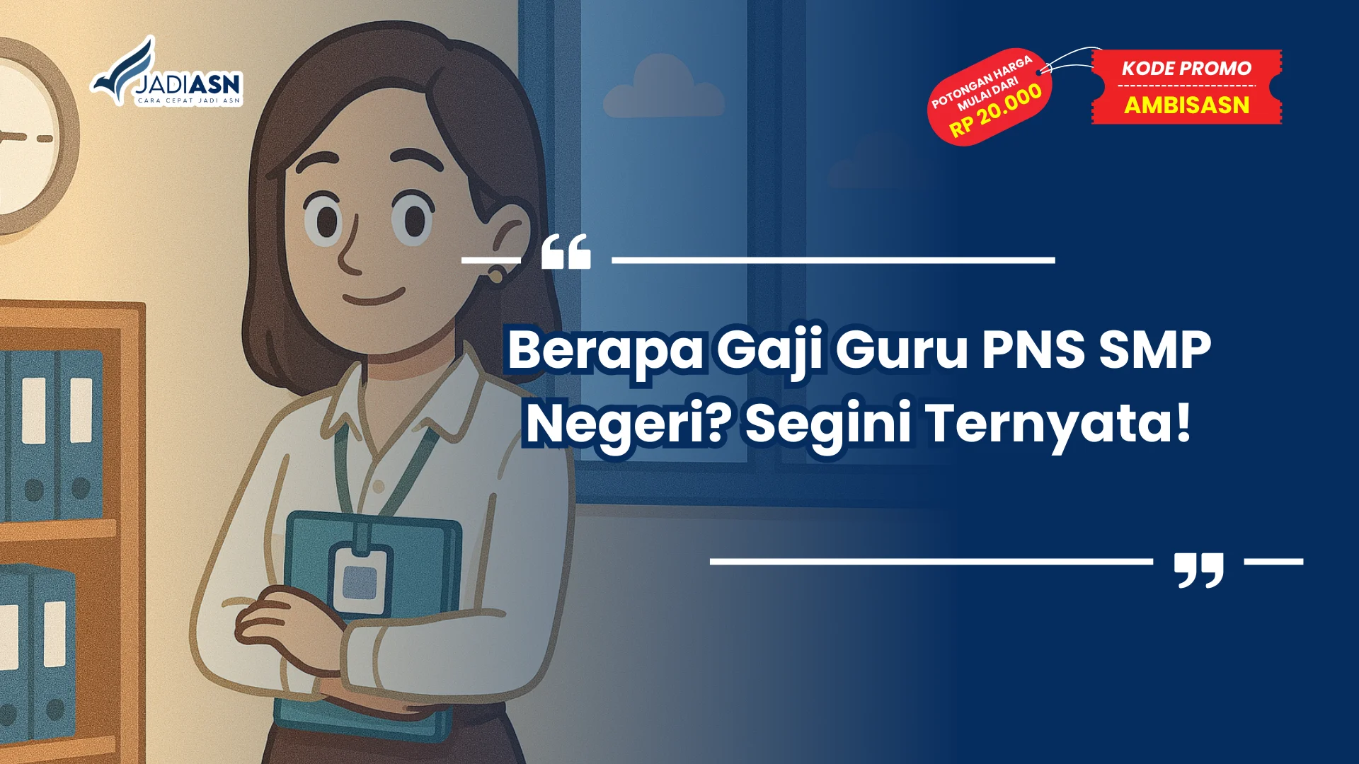 Berapa Gaji Guru PNS SMP Negeri