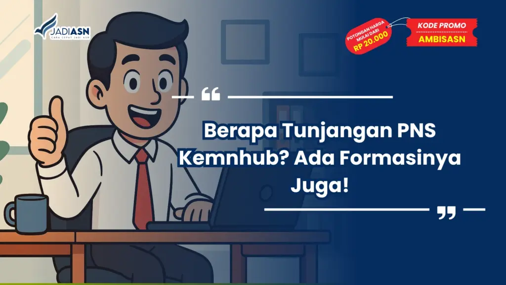 Berapa Tunjangan PNS Kemnhub