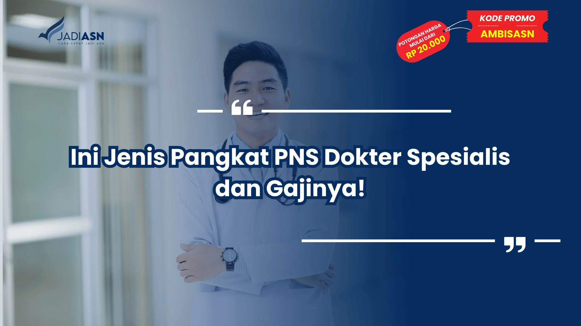 Ini Jenis Pangkat PNS Dokter Spesialis dan Gajinya!
