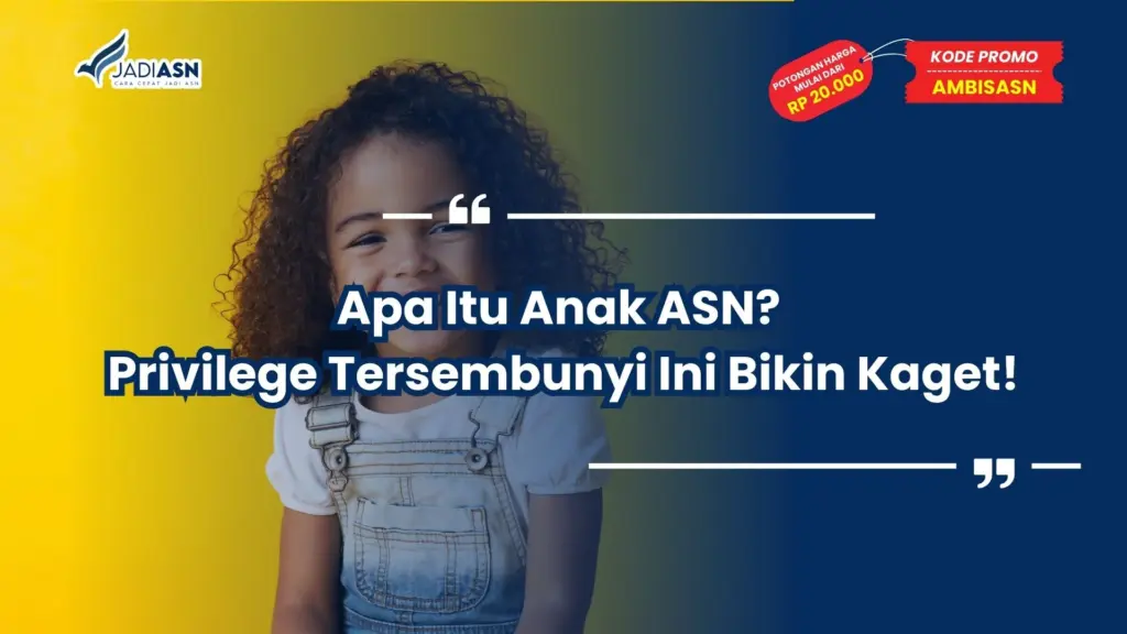 Apa Itu Anak ASN
