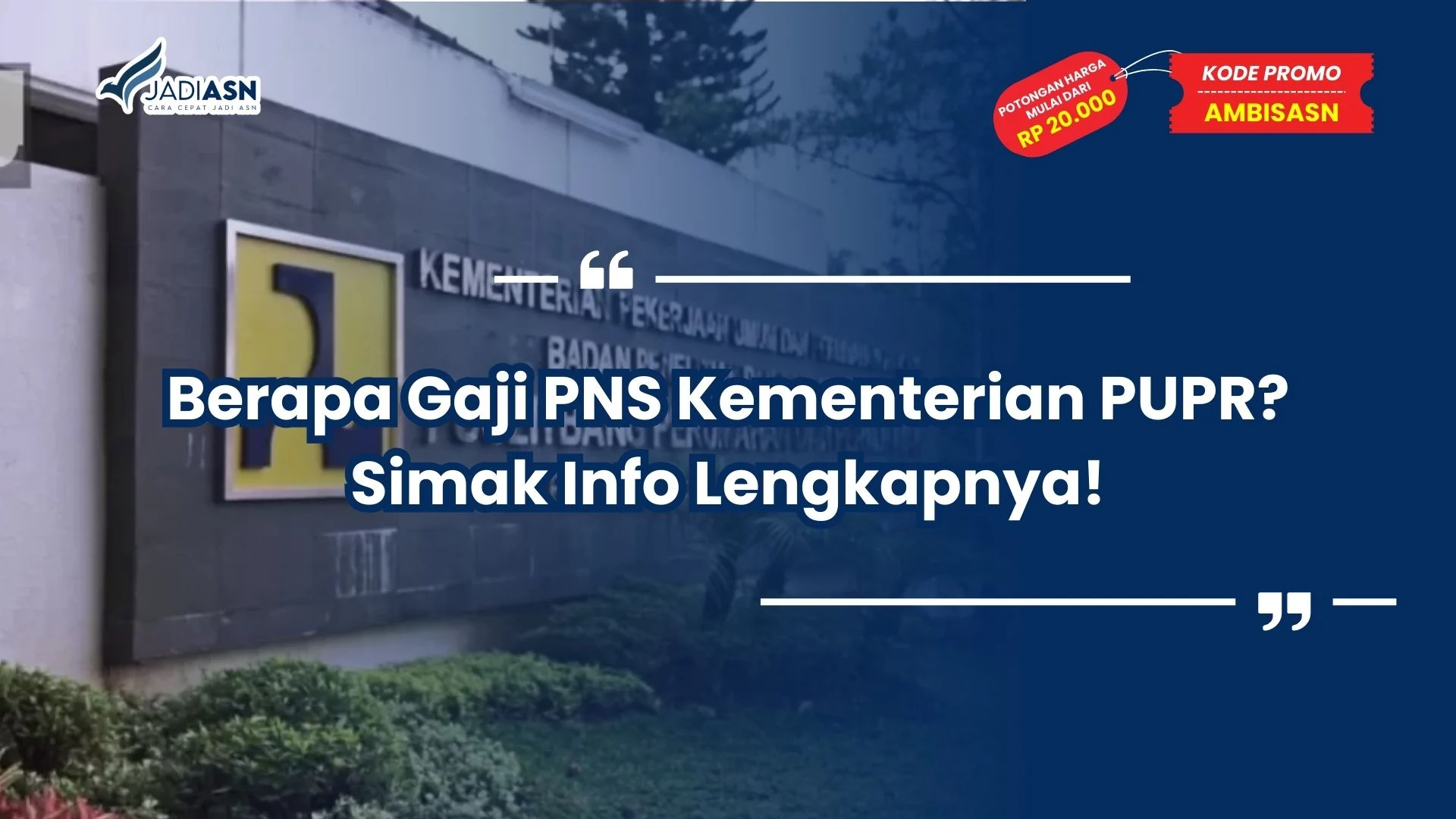 berapa gaji pns kementerian pupr