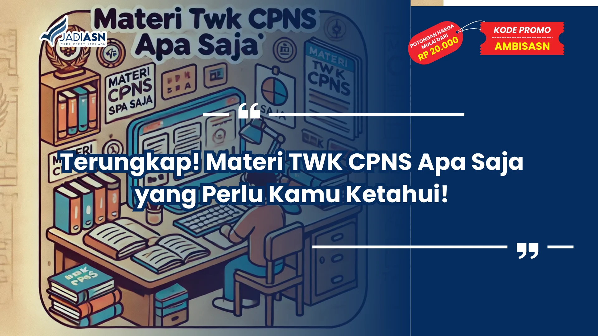 Materi TWK CPNS Apa Saja