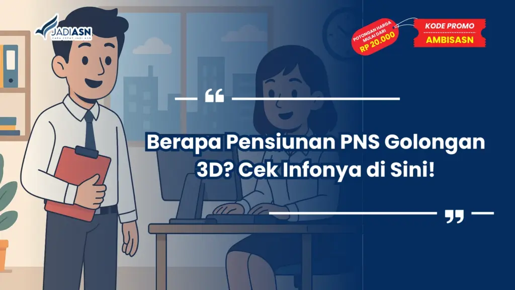 Berapa Pensiunan PNS Golongan 3D